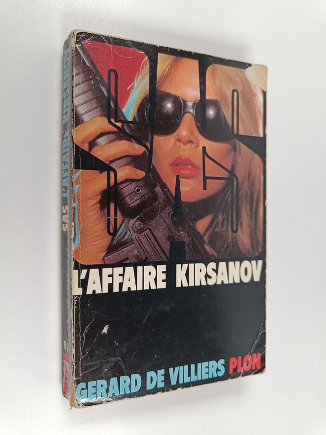 Gerard De Villiers : L'affaire Kirsanov