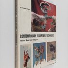 John Baldwin : Contemporary Sculpture Techniques: Welded ... - pikkukuva 1