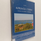 Stig Björkas : Korsnäs i tiden : intervjuer med människor... - pikkukuva 1