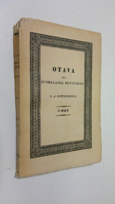 Carl Axel Gottlund : Otava, eli, Suomalaisia huvituksia C...