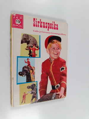 Carel Beke : Sirkuspoika: Corky ja Corvanian kruununperil...