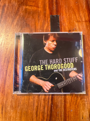 George Thorogood And The Destroyers - The Hard Stuff cd