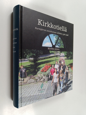 Markku Jalava : Kirkkotiellä : Nurmijärven seurakunnan va...