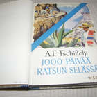 A. F. Tschiffely 1000 päivää ratsun selässä  -sid - pikkukuva 2