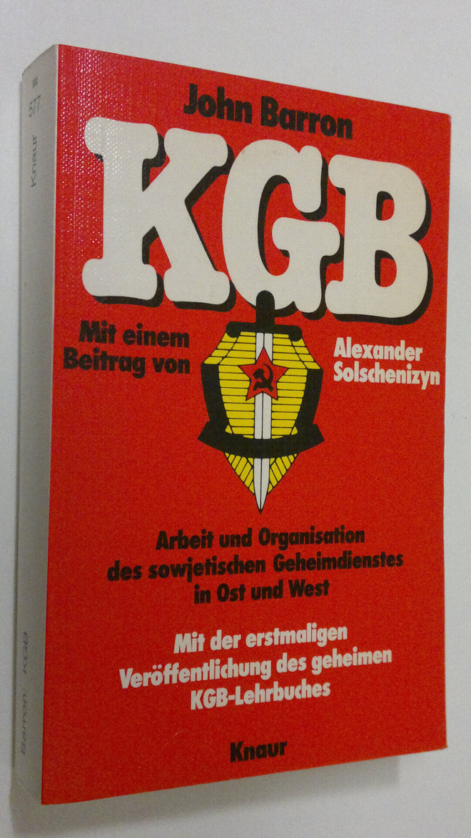 John Barron : KGB : arbeit und organisation des sowjetisc...
