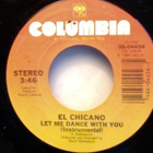 EL CHICANO  ::  LET ME DANCE WITH YOU  ::  VINYYLI  7"  1984 - pikkukuva 3