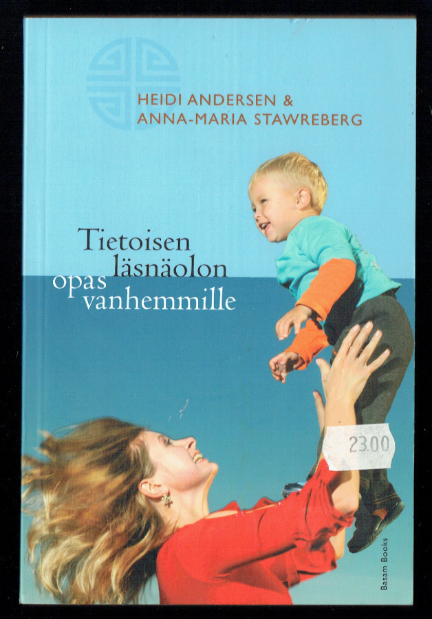 Tietoisen läsnäolon opas vanhemmille