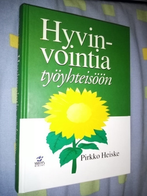 HEISKE : HYVINVOINTIA TYÖYHTEISÖÖN
