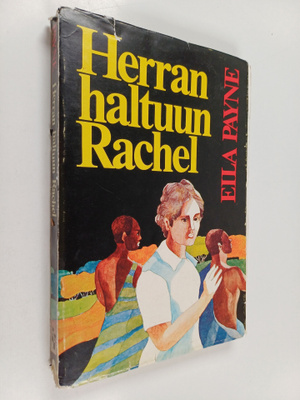 Eila Payne : Herran haltuun, Rachel