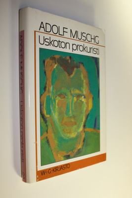 Adolf Muschg : Uskoton prokuristi : rakkaustarinoita