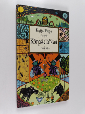 Kaija Pispa : Kärpäslätkää