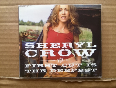 Sheryl Crow - The First Cut Is The Deepest CDS
