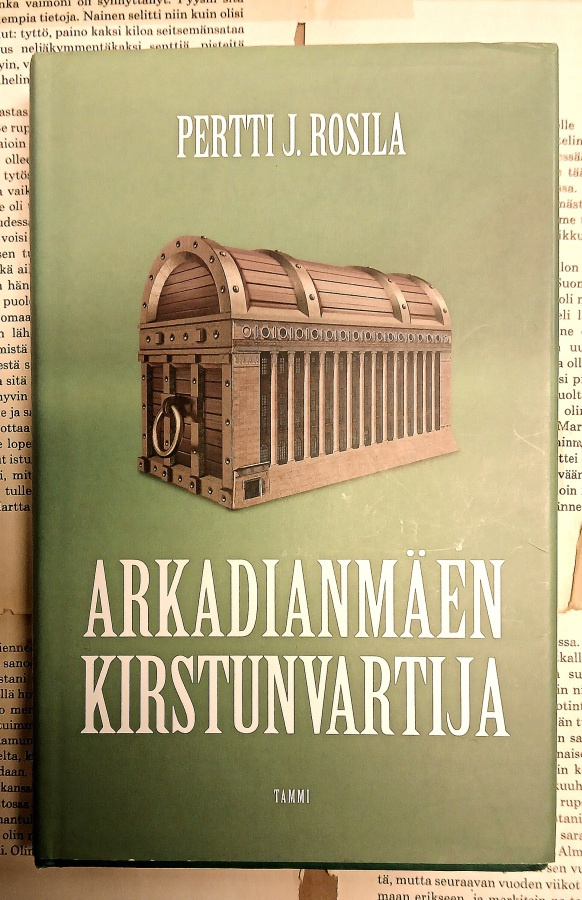 Pertti J. Rosila - Arkadianmäen kirstunvartija (sid.)