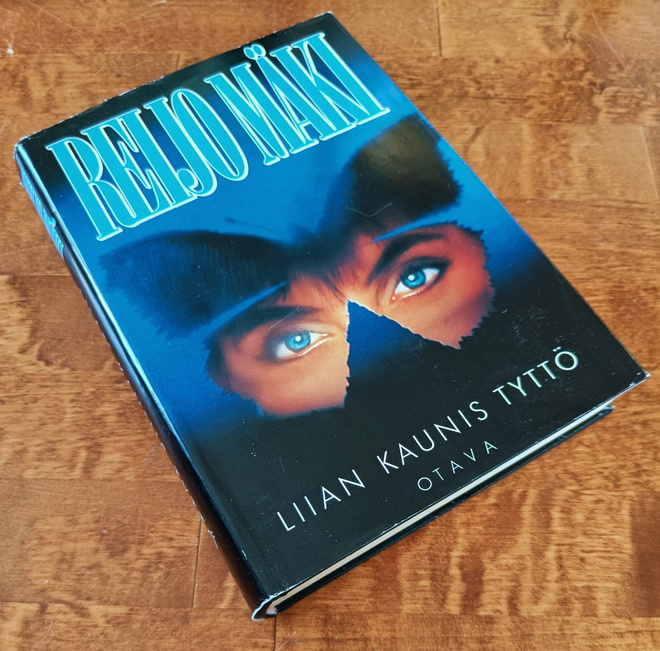 Reijo Mäki: Liian Kaunis Tyttö