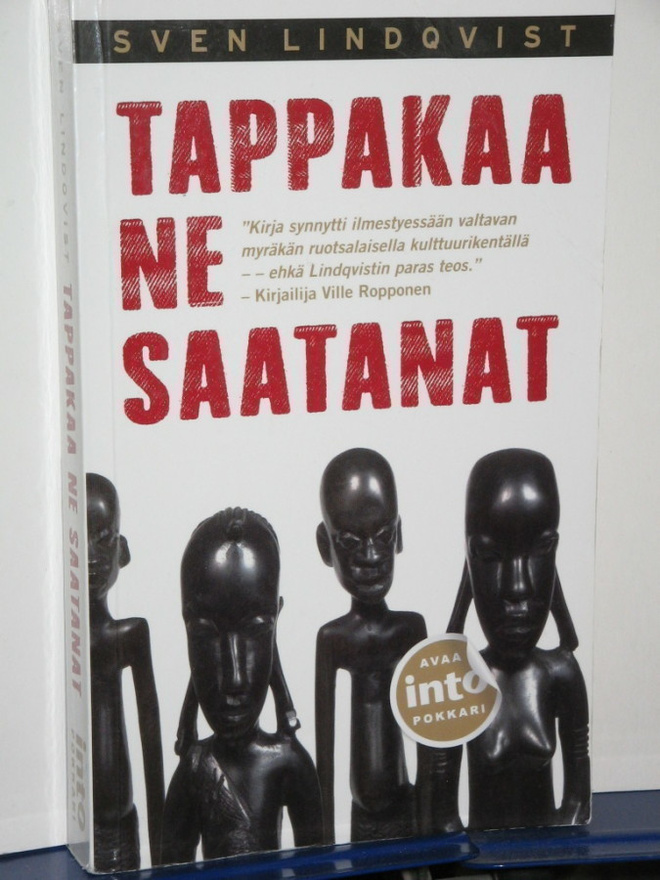 Sven Linqvist : TAPPAKAA NE SAATANAT