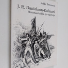 Jukka Tervonen : J. R. Danielson-Kalmari : historiantutki... - pikkukuva 1