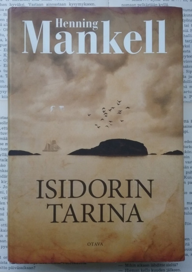 Henning Mankell - Isidorin tarina (sid.)
