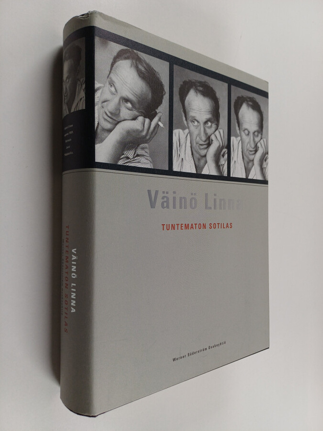 Väinö Linna : Kootut teokset 2 : Tuntematon sotilas