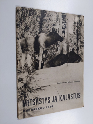 Metsästys ja kalastus : Marraskuu 1949
