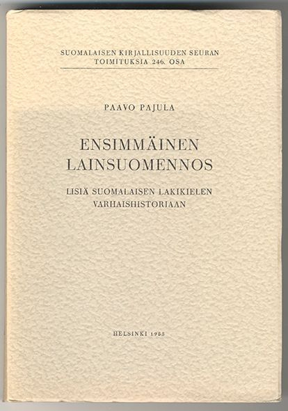 Paavo Pajula: Ensimmäinen lainsuomennos