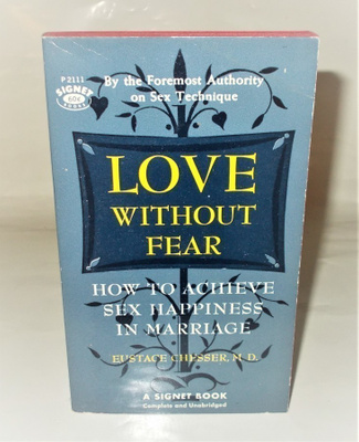 LOVE WITHOUT FEAR  (Eustace Chesser)