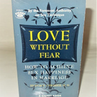 LOVE WITHOUT FEAR  (Eustace Chesser) - pikkukuva 1
