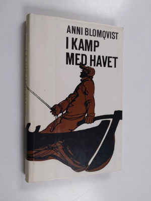 Anni Blomqvist : I kamp med havet