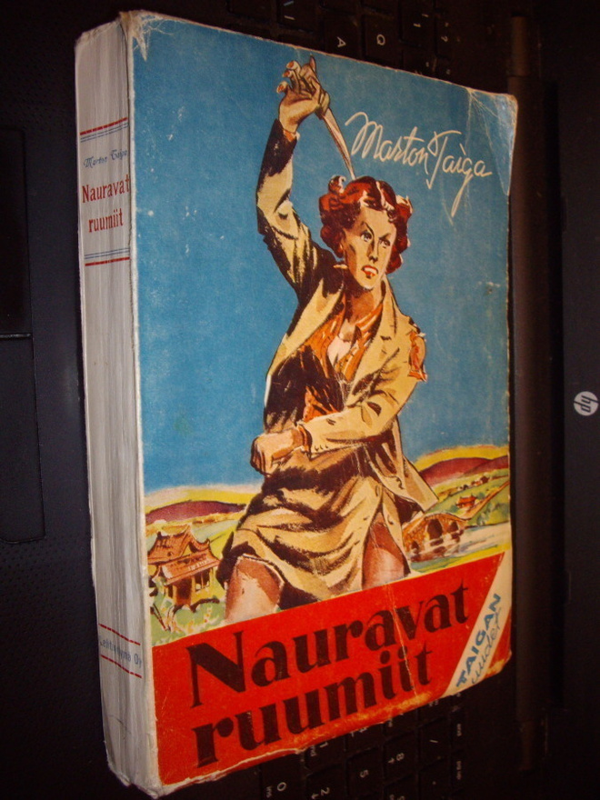 Marton Taiga : Nauravat ruumiit ( 1 p. 1944 ) EIPK !