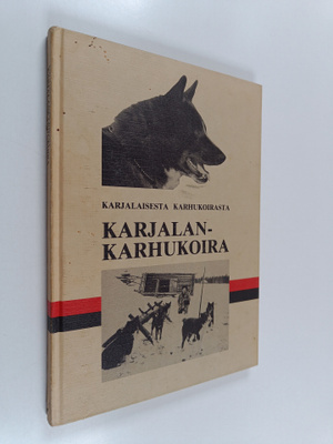 Juho Perttola : Karjalaisesta karhukoirasta karjalankarhu...