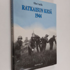 Olavi Antila : Ratkaisun kesä 1944 - pikkukuva 1