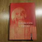 Juri Nummelin JUMALTEN TUHO Pikku-idis 2012 SID/KOVAKANT * - pikkukuva 1