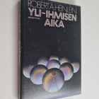 Robert A. Heinlein : Yli-ihmisen aika - pikkukuva 1