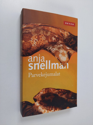 Anja Snellman : Parvekejumalat