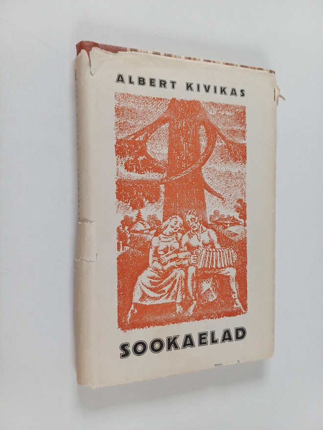 Albert Kivikas : Sookaelad - kulajutud
