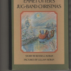 Hoban, R & L: Emmet Otter's Jug Band Christmas, skp, K3 + - pikkukuva 1