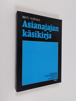 Matti Ylöstalo : Asianajajan käsikirja