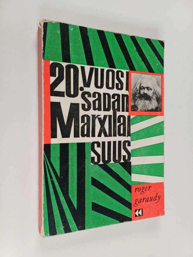 Roger Garaudy : 20. vuosisadan marxilaisuus