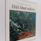 Toimi Hälvä : Että sinut näkisin - pikkukuva 1