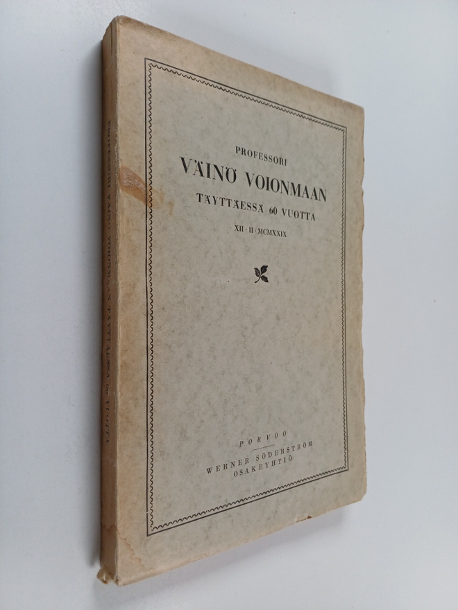 Professori Väinö Voionmaan täyttäessä 60 vuotta 12.2.1929