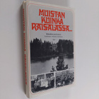 Marjatta (toim.) Jauhiainen : Muistan kuinka Räisälässä :... - pikkukuva 1