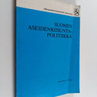 Suomen aseidenriisuntapolitiikka - pikkukuva 1