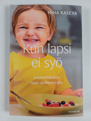 Nina Kaseva : Kun lapsi ei syö