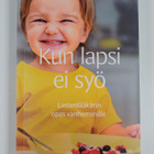 Nina Kaseva : Kun lapsi ei syö - pikkukuva 1