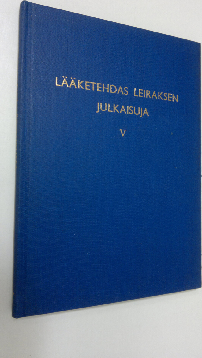 Lääketehdas Leiraksen julkaisuja 11 :  Apteekkaripäivät T...