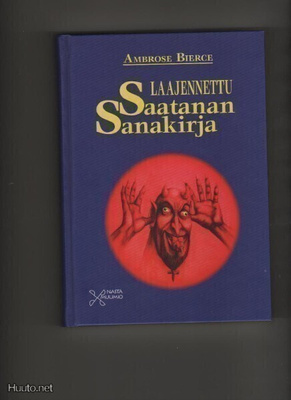 Bierce: Laajennettu saatanan sanakirja, Nastamuumio 2007, K4