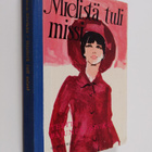 Terttu Pajunen-Kivikäs : Mielistä tuli missi - pikkukuva 1