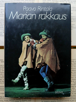 Paavo Rintala - Marian rakkaus: sana ja sydän (sid.)