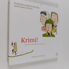 Katharina Mahrenholtz ym. : Krimi! : Mord und Totschlag i... - pikkukuva 1