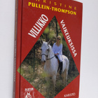 Christine Pullein-Thompson : Villikko vaikeuksissa - pikkukuva 1