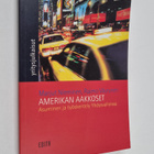 Marjut Nieminen : Amerikan aakkoset : Asuminen ja työsken... - pikkukuva 1